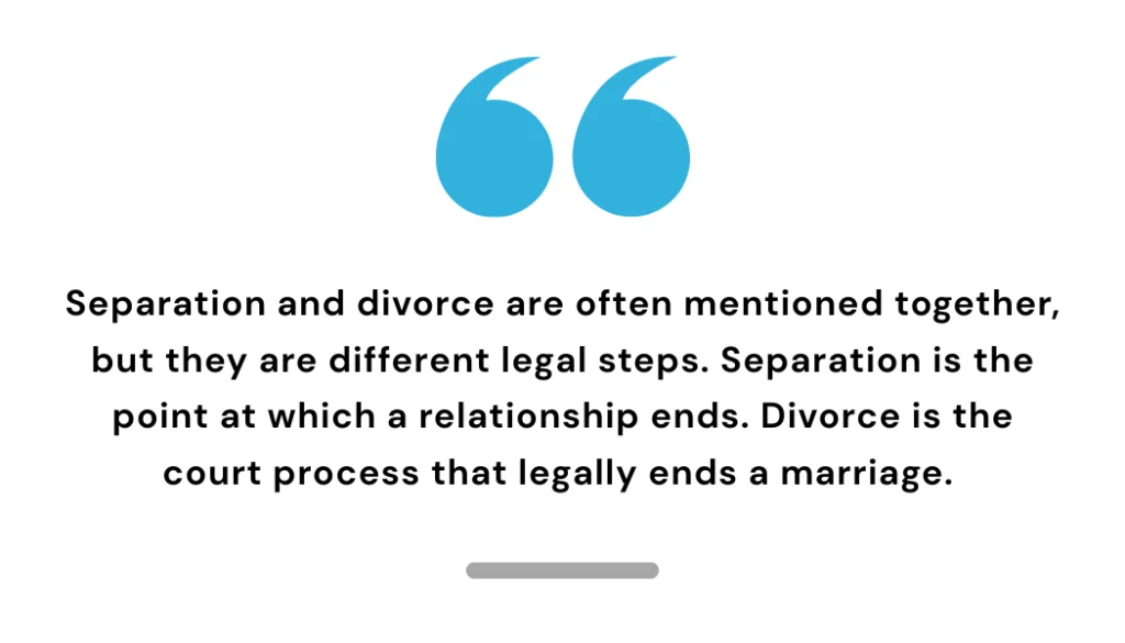 Separation and divorce legal information highlighting the difference between separation and divorce.